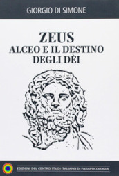 Zeus-Alceo e il destino degli dei