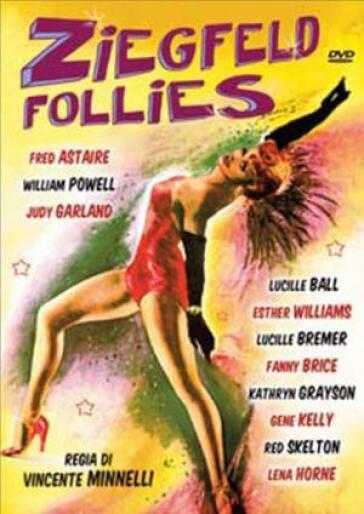 Ziegfeld Follies - Roy Del Ruth - Vincente Minnelli