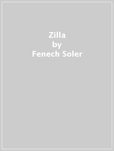 Zilla - Fenech-Soler