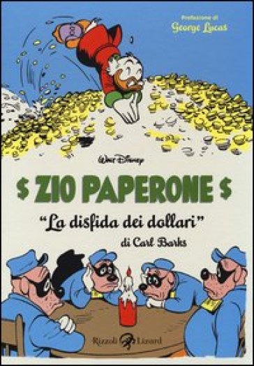 Zio Paperone. La disfida dei dollari - Carl Barks