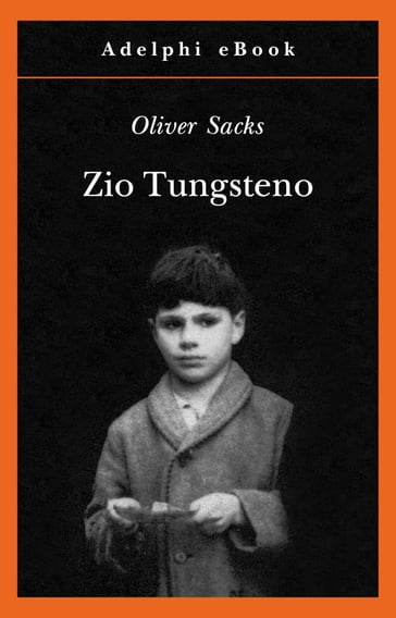 Zio Tungsteno - Oliver Sacks