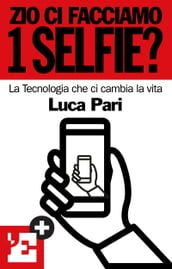 Zio ci facciamo 1 selfie?