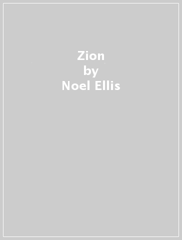 Zion - Noel Ellis