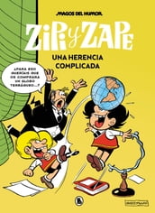 Zipi y Zape. Una herencia complicada (Magos del Humor 221)