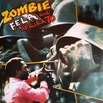 Zombie - Fela Kuti