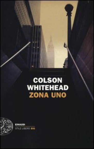 Zona uno - Colson Whitehead