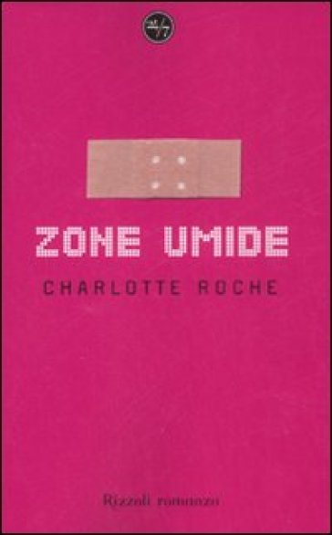 Zone umide - Charlotte Roche