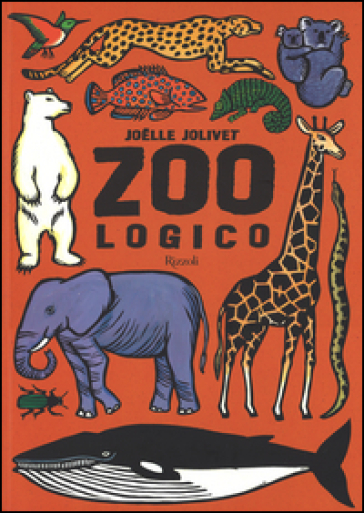 Zoo logico. Ediz. illustrata - Joelle Jolivet - Emmanuelle Grundmann