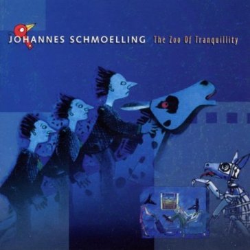 Zoo of tranquillity - JOHANNES SCHMOELLING