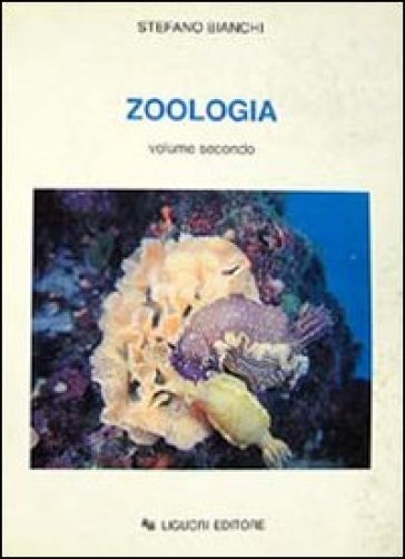 Zoologia. 2. - Stefano Bianchi