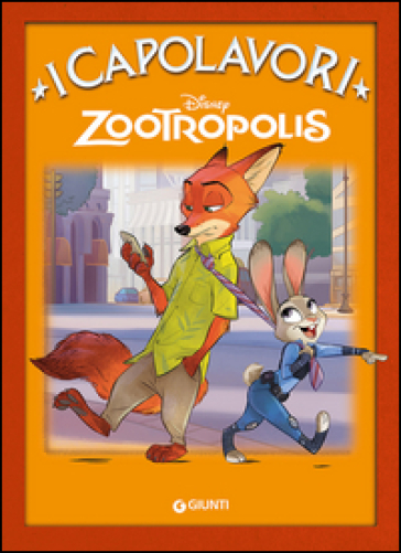 Zootropolis. Ediz. illustrata