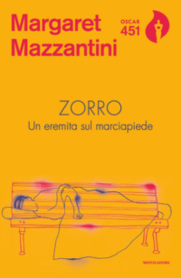 Zorro. Un eremita sul marciapiede - Margaret Mazzantini