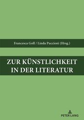 Zur Kuenstlichkeit in der Literatur