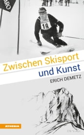 Zwischen Skisport und Kunst