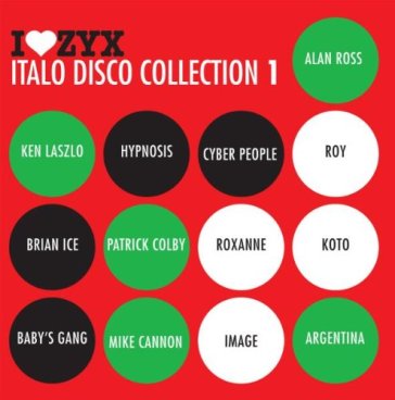 Zyx italo disco coll.1 - AA.VV. Artisti Vari