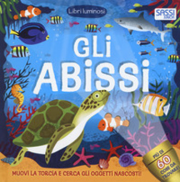 Gli abissi. Libri luminosi. Ediz. a colori - Mel Plehov - Amanda Enright