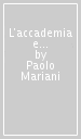 L accademia e la loggia. La rivoluzione in Italia fra  700 e  800: i «casi letterari»