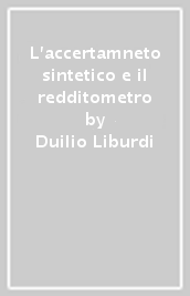 L accertamneto sintetico e il redditometro