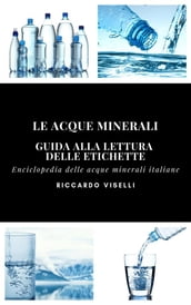 Le acque minerali - Guida alla lettura delle etichette