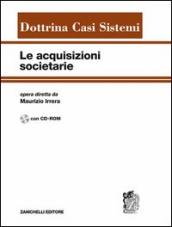 Le acquisizioni societarie. Con CD-ROM