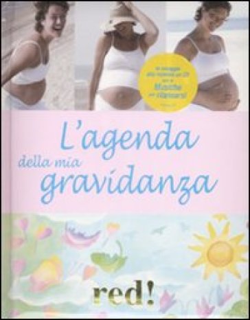 L'agenda della mia gravidanza. Con CD audio - Giorgio Gottardi - Serena Viviani