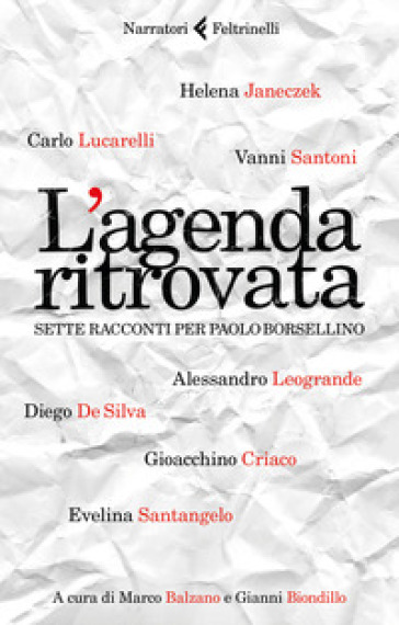 L'agenda ritrovata. Sette racconti per Paolo Borsellino