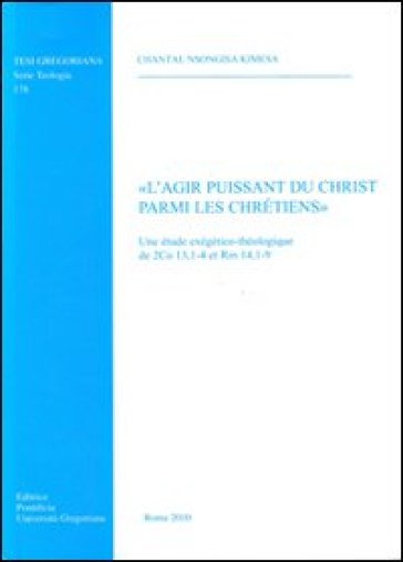 L'agir puissant du Christ parmi les chretiens - Chantal Nsogisa Kimesa