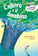 L albero e il bambino. Ediz. a colori