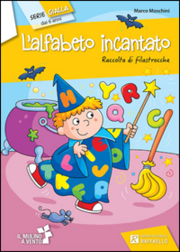 L'alfabeto incantato. Ediz. illustrata - Marco Moschini