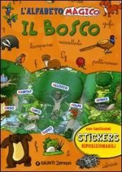 L alfabeto magico. Il bosco. Con stickers