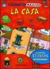 L alfabeto magico. La casa. Con stickers