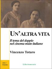 Un altra vita. Il tema del doppio nel cinema muto italiano