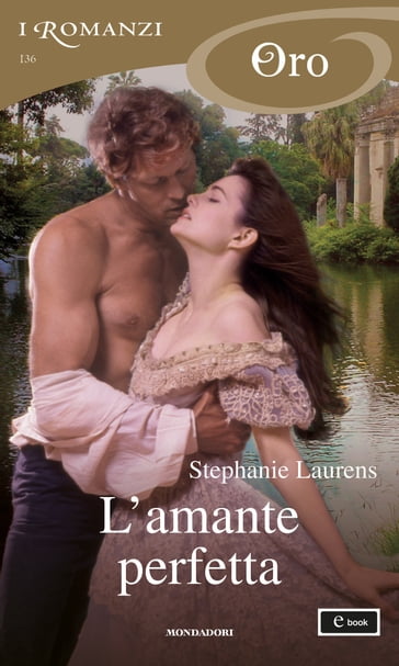 L'amante perfetta (I Romanzi Oro) - Stephanie Laurens