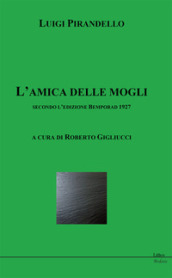 L amica delle mogli secondo l edizione Bemporad 1927