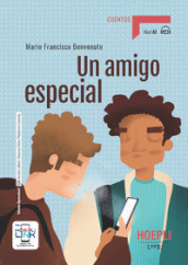 Un amigo especial. Con e-book. Con espansione online