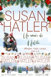 Un amore di Natale: cofanetto e-book (Libri 1-3)