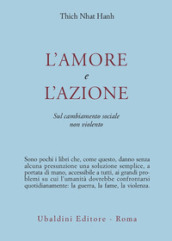 L amore e l azione. Sul cambiamento sociale non violento