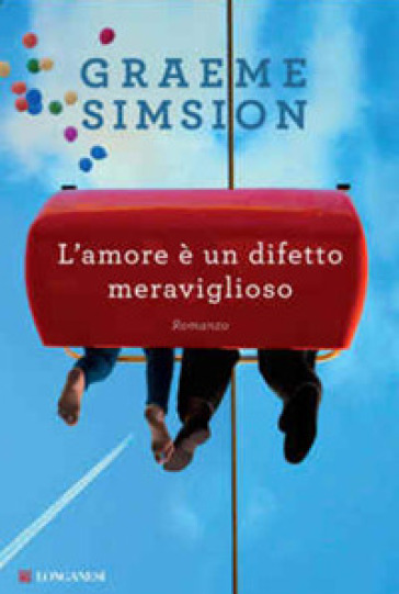 L'amore è un difetto meraviglioso - Graeme Simsion