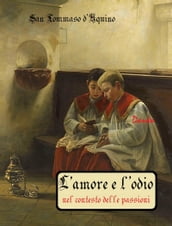 L amore e l odio nel contesto delle passioni