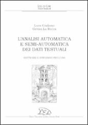 L analisi automatica e semi-automatica dei dati testuali. Software e istruzioni per l uso