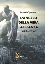 L angelo della vera alleanza. 1.