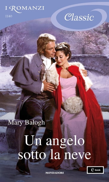 Un angelo sotto la neve (I Romanzi Classic) - Mary Balogh