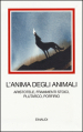 L anima degli animali. Aristotele, frammenti stoici, Plutarco, Porfirio