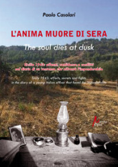 L anima muore di sera-The soul dies at dusk