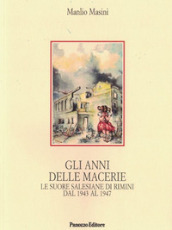 Gli anni delle macerie. Le suore salesiane di Rimini dal 1943 al 1947