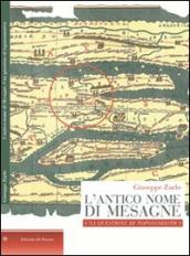 L antico nome di Mesagne. Una questione di toponomastica