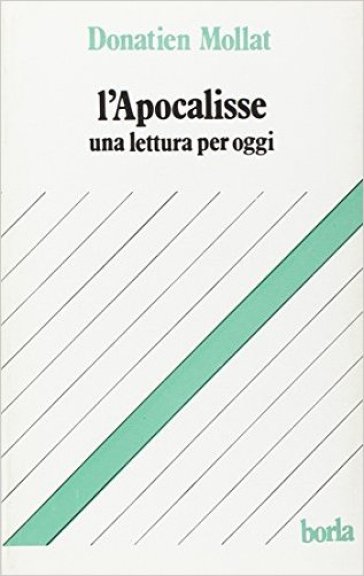 L'apocalisse. Una lettura per oggi - Donatien Mollat