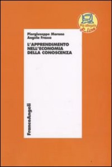 L'apprendimento nell'economia della conoscenza - Piergiuseppe Morone - Angela Frasca