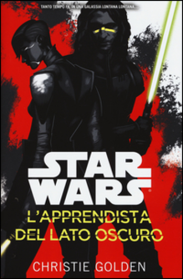 L'apprendista del lato oscuro. Star Wars - Christie Golden