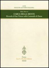 L arca della mente. Riccardo di San Vittore nella Commedia di Dante